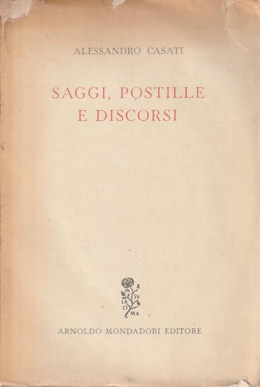 Saggi, postille e discorsi - Adrio Casati - copertina