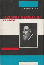 Tiziano Vecellio da Cador