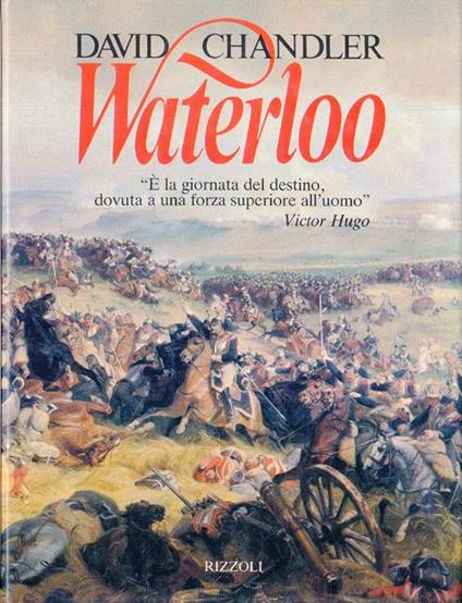 Waterloo. I cento giorni - David Chandler - copertina