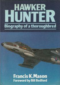 Hawker Hunter: biography of a thoroughbred - copertina