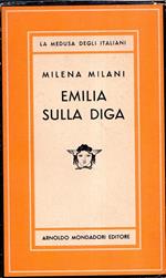 Autografato !! Emilia sulla diga