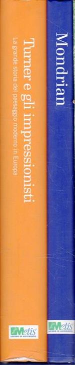 Turner E Gli Impressionisti - Mondrian La Grande Storia Del Paesaggio Moderno In Europa