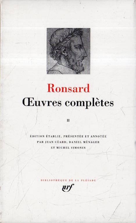 Ronsard. Oeuvres Completes T. Tome 2 - Pierre de Ronsard - copertina