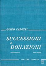 Successioni e donazioni. Tomo secondo