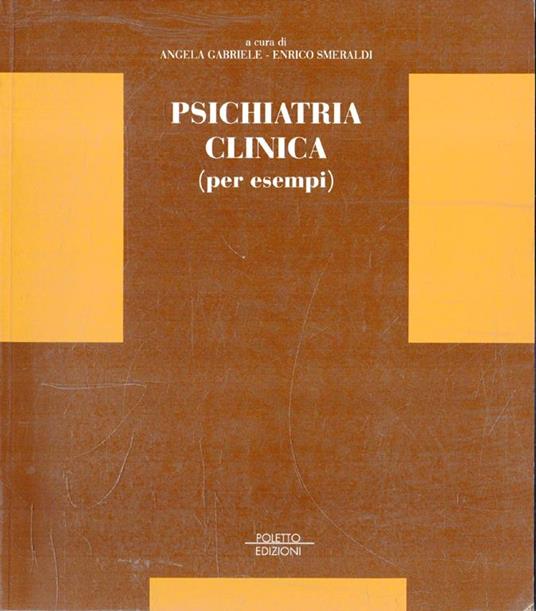 Psichiatria clinica : per esempi - copertina