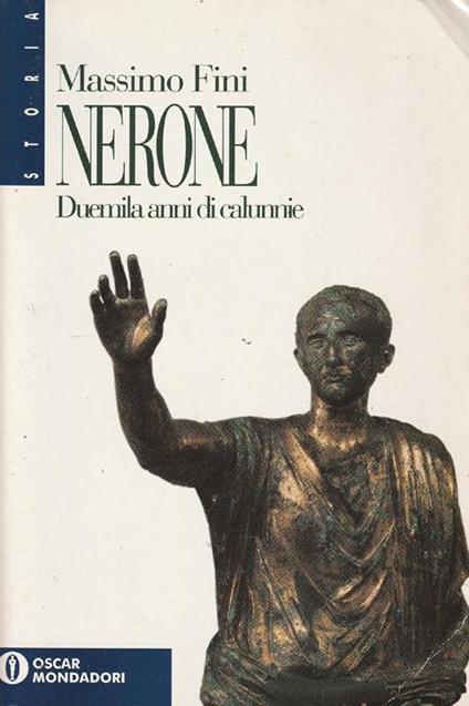 Nerone : duemila anni di calunnie - Massimo Fini - copertina