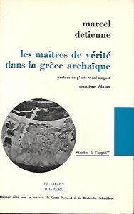 Les maitres de vérité dans la Grèce Archaique - Marcel Detienne - copertina
