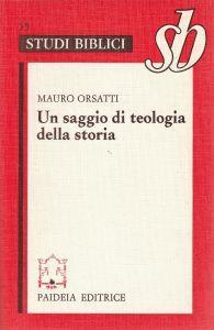 Un saggio di teologia della storia - copertina