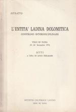 L' entità ladina dolomitica. Convegno interdisciplinare