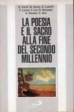 La poesia e il sacro alla fine del secondo millennio