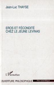 Eros et fécondité chez le jeune Levinas - copertina