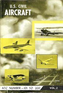 U.S. Civil Aircraft Vol. 2 (Atc 101-Atc 200) - Joseph P. Juptner - copertina