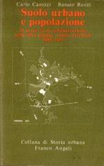 Suolo urbano e popolazione : il processo di urbanizzazione nelle citta padane centro-orientali, 1881-1971