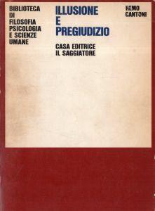 Illusione e pregiudizio - Remo Cantoni - copertina
