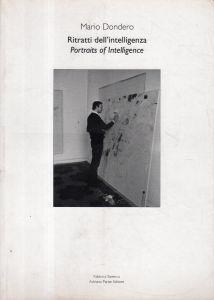 Mario Dondero Ritratti dell'Intelligenza/ Portraits of intelligence - Mario Dondero - copertina