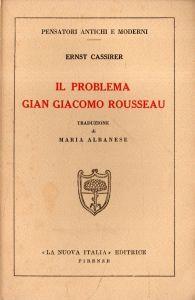 Il problema Giacomo Rousseau - Ernst Cassirer - copertina
