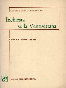 Inchiesta sulla Ventisettana. Un problema manzoniano - Claudio Toscani - copertina