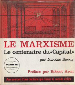 Le marxisme. Le centenaire du "Capital" - copertina