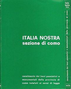 Italia Nostra: sezione di como, censimento dei beni paesistici e monumentali della provincia di Como tutelati ai sensi di legge - copertina