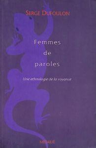 Femmes de paroles: un ethnologie de la voyance - copertina