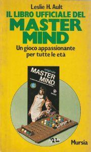 Il libro ufficiale per il master mind. Un gioco appassionante per tutte le età - copertina