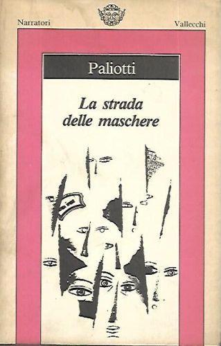 La strada delle maschere - Vittorio Paliotti - copertina