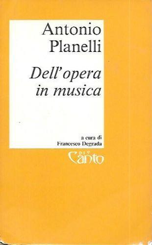 Dell'opera in musica - Antonio Planelli - copertina