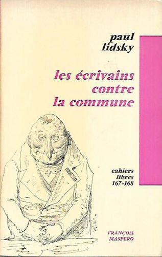 Les écrivains contro la commune - copertina