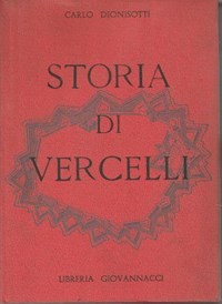 Storia di Vercelli - Libro Usato - Libreria Giovannacci - | IBS