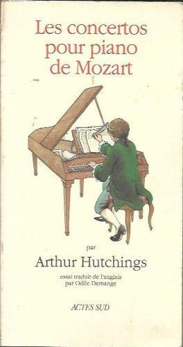 Les concertos pour piano de Mozart - Arthur Hutchings - copertina