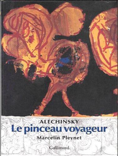 Alechinsky : le pinceau voyageur - Marcelin Pleynet - copertina