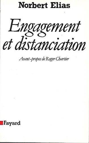 Engagement et distanciation : contributions à la sociologie de la connaissance - Norbert Elias - copertina