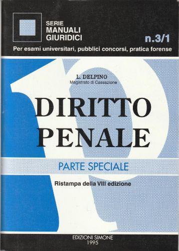 Diritto penale : parte speciale - Luigi Delpino - copertina