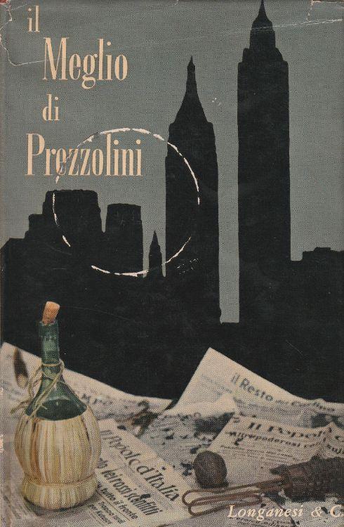 1° edizione! Il meglio - Giuseppe Prezzolini - copertina