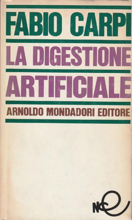 1° edizione, autografato ! La digestione artificiale - copertina