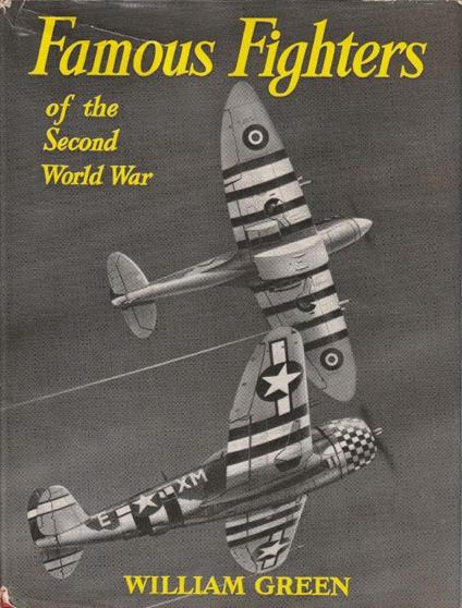 Famous Fighters of the Second World War - William H. Green - copertina