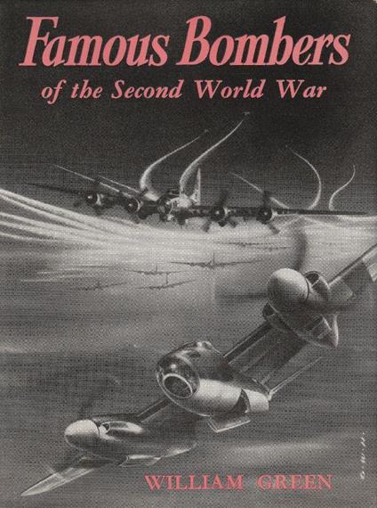 Famous Bombers of the Second World War - William H. Green - copertina