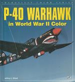 P-40 Warhawk in World War II Color