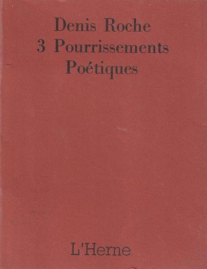 3 Pourrissements Poétiques - copertina