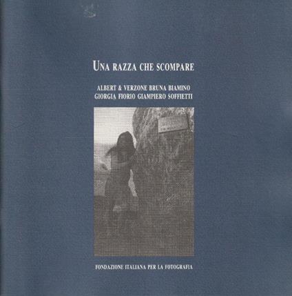 1° edizione! Una razza che scompare. Albert & Verzone Bruna Biambino, Giorgia Fiorio, Giampiero Soffietti - copertina