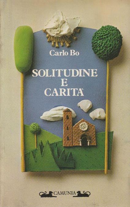 1° edizione! Solitudine e carità - Carlo Bo - copertina