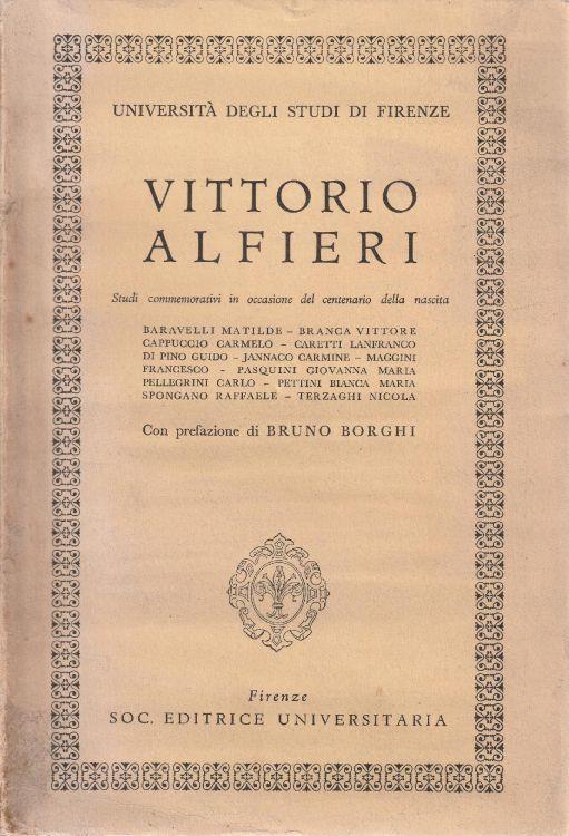 1° edizione autografata! Vittorio Alfieri. Studi commemorativi in occasione del centenario della nascita - copertina
