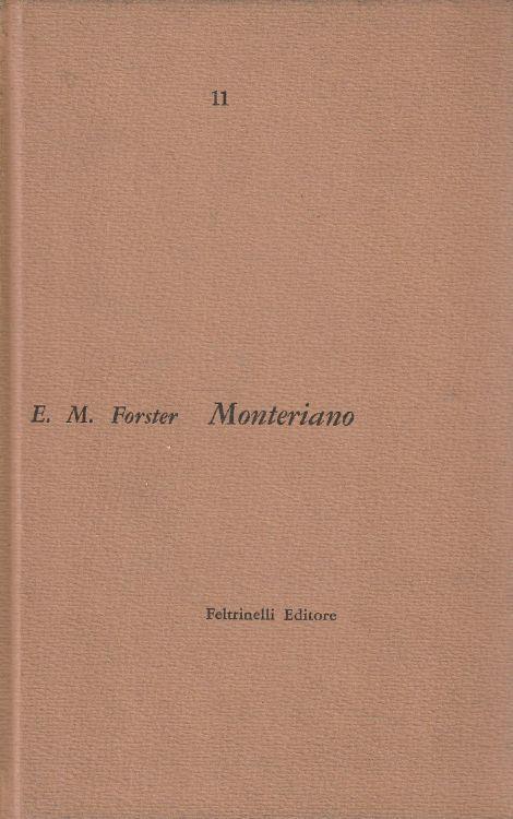 1° Edizione ! Monteriano - Edward M. Forster - copertina