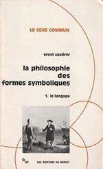 la philosophie des formes symboliques 1. le langage