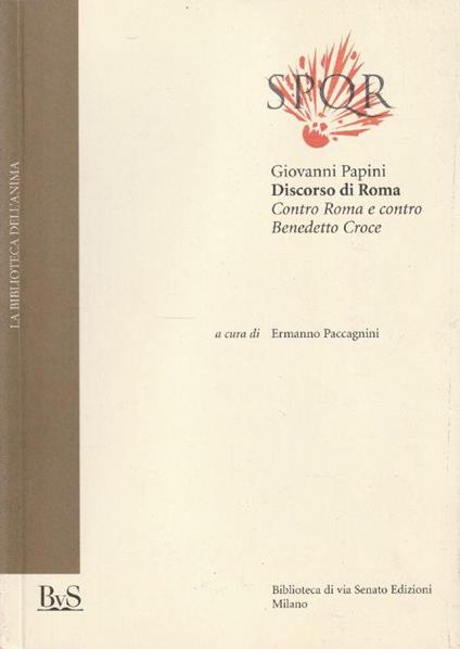 Discorso di Roma : contro Roma e contro Benedetto Croce - copertina