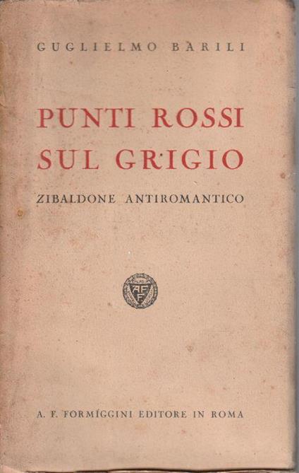 Punti rossi sul grigio. Zibaldone Antiromantico - copertina