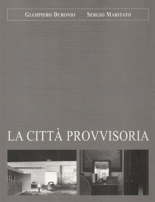 La città provvisoria...fuori un grande silenzio come un dio che dorme: Giampiero Duronio, Sergio Maritato - copertina