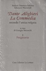 La Commedia secondo l'antica vulgata - 3- Purgatorio - a cura di G. Petrocchi