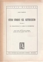 Studi storici sul Settecento Volume I Da Masaniello a Carlo di Borbone. Lezioni tenute nell'Università di Bologna durante gli anni accademici 1963-64-65