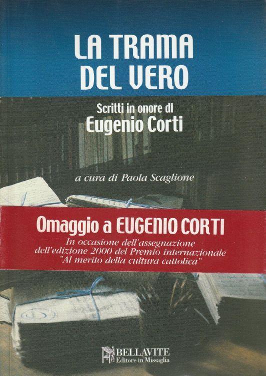 La trama del vero : scritti in onore di Eugenio Corti - copertina